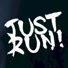 Just run Just run