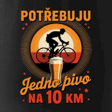 Potřebuju jedno pivo na 10 km