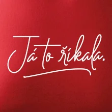 Já to říkala - psací