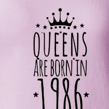 Queens are born in 1986 Queens are born in 1986