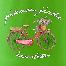 Pěknou jízdu životem bez věku