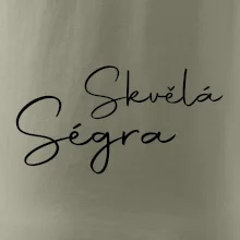 Skvělá ségra - nápis na zádech