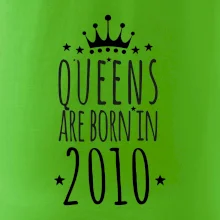 Queens are born in 2010