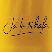 Já to říkala - psací