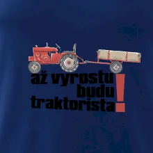 Až vyrostu budu traktorista