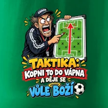 Taktika kopni to do vápna a děje se vůle boží
