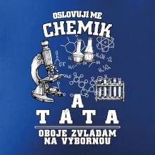 Oslovuji mě chemik a táta