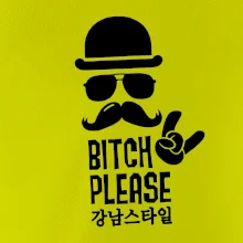 Bitch please! Mustache