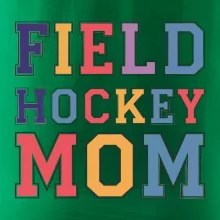 Field hockey mom - sportovní písmo