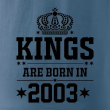 Kings are born in 2003