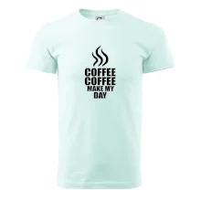 Coffee make my day