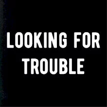 Párové triko - Looking for trouble