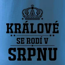 Králové se rodí v srpnu