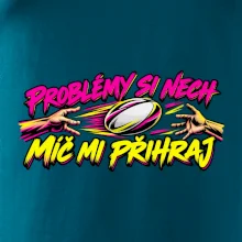 Problémy si nech, míč mi přihraj