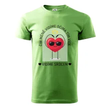 Čím méně vidíme očima tím více vidíme srdcem