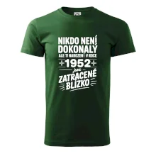 Nikdo není dokonalý ale ti narození v roce 1952 jsou zatraceně blízko Nikdo není dokonalý ale ti narození v roce 1952 jsou zatraceně blízko