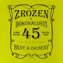 Zrozen k dokonalosti 45