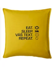 Eat sleep repeat vlastní text