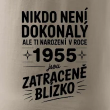 Nikdo není dokonalý ale ti narození v roce 1955 jsou zatraceně blízko Nikdo není dokonalý ale ti narození v roce 1955 jsou zatraceně blízko