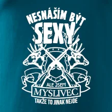 Nesnáším být sexy - myslivec