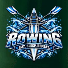 Veslařská loď se zkříženými vesly eat sleep repeat