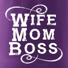 Wife mom boss