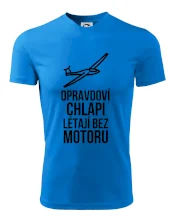Opravdovi chlapi létají bez motoru