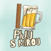 Piju s mírou