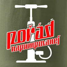 Pořád napumpovanej