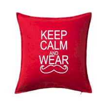 Keep calm and wear mustache