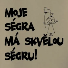 Moje ségra má skvělou ségru