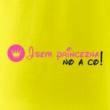 Jsem princezna, no a co!