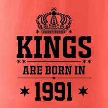 Kings are born in 1991
