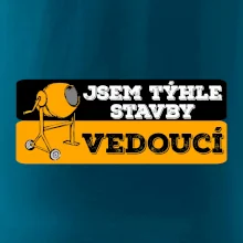 Jsem týhle stavby vedoucí
