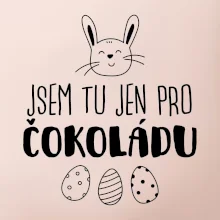 Jsem tu jen pro čokoládu