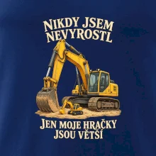 Nikdy jsem nevyrostl jen moje bagry jsou větší