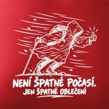 Není špatné počasí jen špatné oblečení