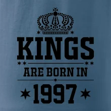 Kings are born in 1997