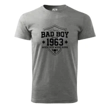 Bad boy since 1963 Bad boy since 1963