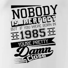 Nobody is perfect - 1985