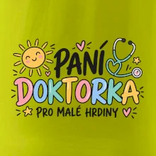 Paní doktorka pro malé hrdiny - barevný nápis