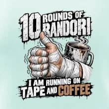 Randori 10 rounds tape and coffee