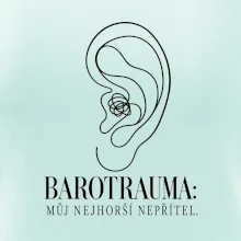 Barotrauma můj nejhorší nepřítel ucho s uzlem v lince