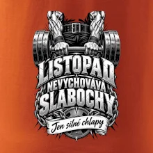 Listopad nevychovává slabochy silový trénink