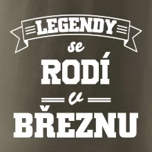 Legendy se rodí v březnu