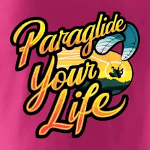 Paraglide your life