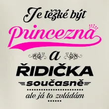 Je těžké být princezna - řidička