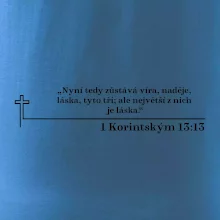 Citáty z bible - 1 Korintským 13:13