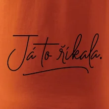 Já to říkala - psací