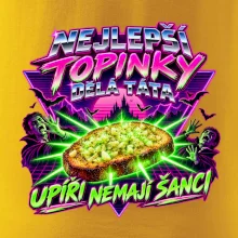 Nejlepší topinky dělá táta Upíři nemají šanci